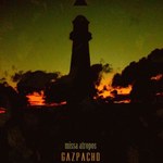 Gazpacho: Życie w latarni morskiej