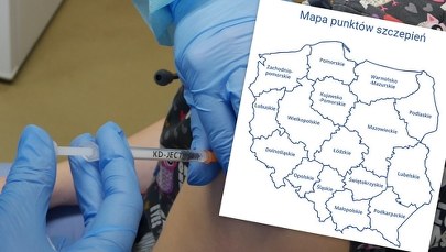 Gdzie można się zaszczepić przeciw Covid-19? [MAPA]
