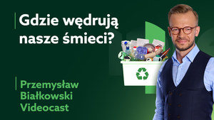 Gdzie wędrują nasze śmieci? Odpadów będzie coraz więcej 