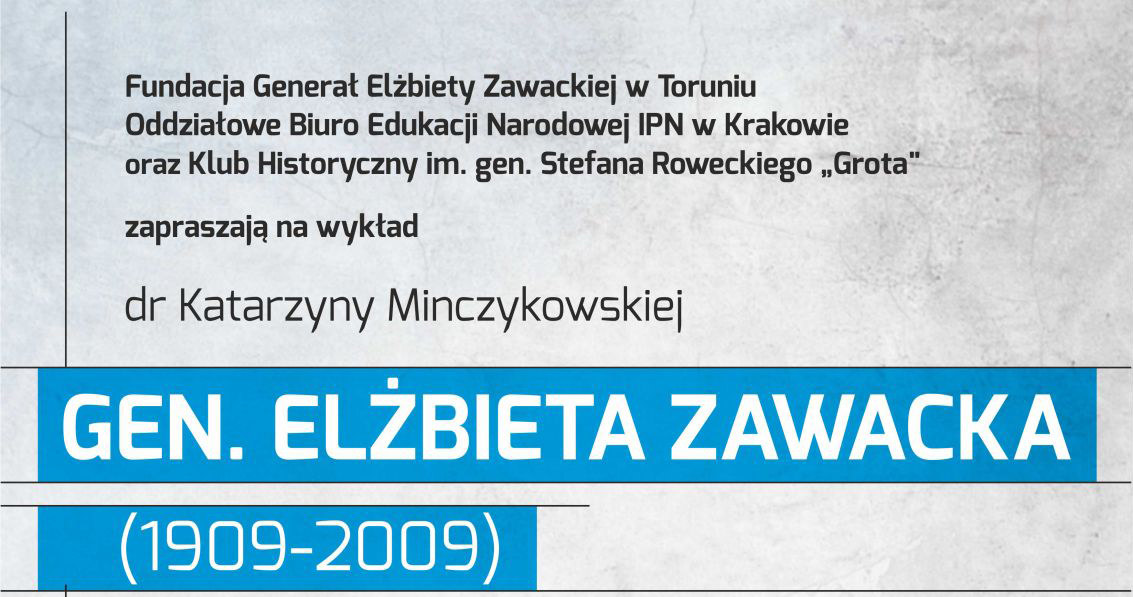 "Gen. Elżbieta Zawacka – pedagog, żołnierz, historyk" /IPN