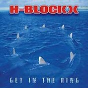 H-Blockx: -Get The Ring