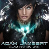Adam Lambert: -Glam Nation Live