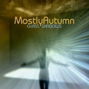 Mostly Autumn: -Glass Shadows