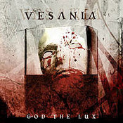 Vesania: -God The Lux