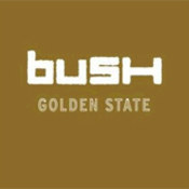 Bush: -Golden State