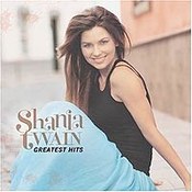 Shania Twain: -Greatest Hits