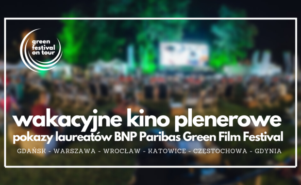 ​Green Festival On Tour. Pierwszy pokaz już w ten piątek!