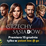 „Grzechy sąsiadów”: Premiera już 15 grudnia tylko w Polsat Box Go