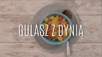 Gulasz z dynią - przepis nie tylko na jesień