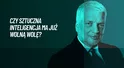 Gwiazdowski mówi Interii. Czy sztuczna inteligencja ma już wolną wolę?