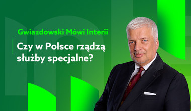 Gwiazdowski mówi Interii. Odc. 16: Czy w Polsce rządzą służby specjalne?
