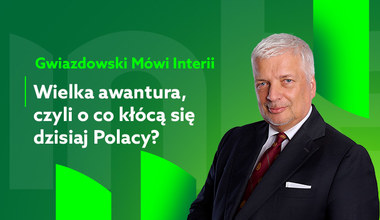 Gwiazdowski mówi Interii. Odc. 17: O co kłócą się dzisiaj Polacy?