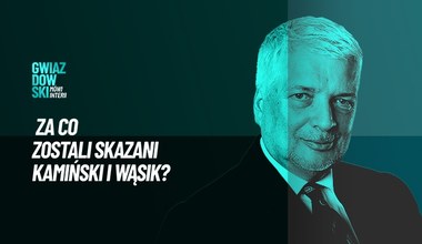 Gwiazdowski mówi Interii. Odc. 65: Za co zostali skazani Kamiński i Wąsik? 