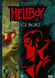 Hellboy. Miecz Burz