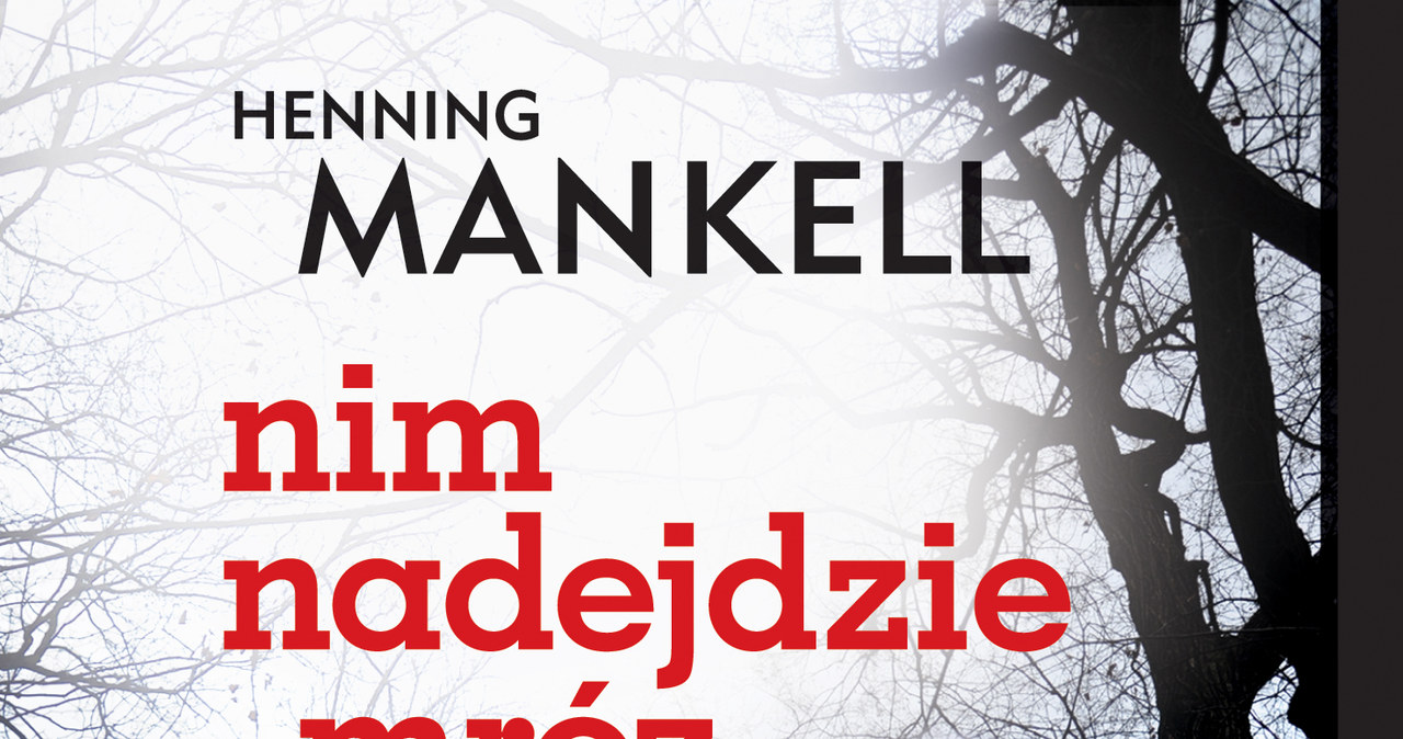 Henning Mankell "Nim nadejdzie mróz" /fot. WAB /INTERIA.PL