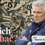 Henryk Kasperczak w podcaście "Co u nich słychać?": Gdybym mieszkał w Warszawie, byłbym selekcjonerem