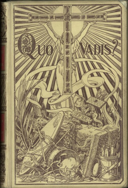 Henryk Sienkiewicz "Quo vadis" - okładka książki (Barcelona; Montaner y Simón, 1900) /Biblioteka Narodowa