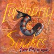 The Company Of Snakes: -Here They Go Again