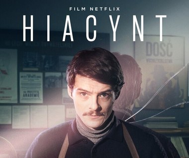 "Hiacynt": Jest plakat i zwiastun