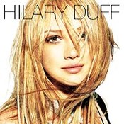 Hilary Duff: -Hilary Duff