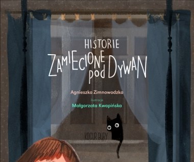 Historie zamiecione pod dywan