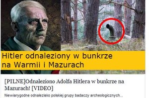 "Hitler odnaleziony w bunkrze na Warmii i Mazurach" - facebookowe oszustwo