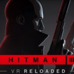Hitman 3 VR: Reloaded - nowa jakość w wirtualnej rzeczywistości?