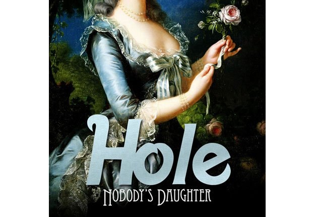Hole "Nobody's Daughter" /