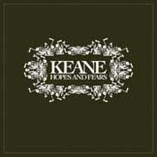 Keane: -Hopes And Fears