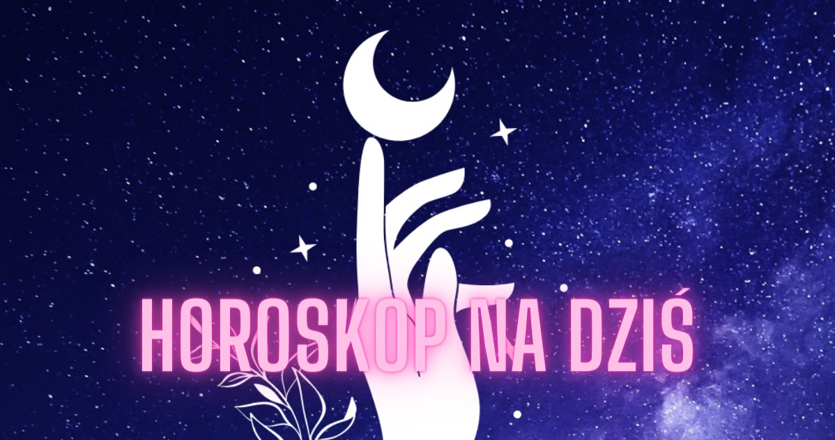 Horoskop na dziś /materiał zewnętrzny