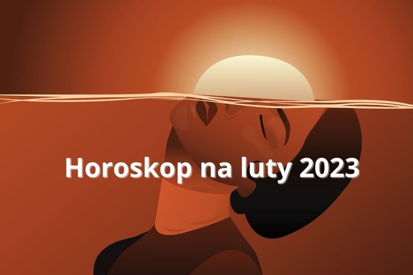 Horoskop na luty 2023. Problemy finansowe, ale i szanse na zmiany. Wróżka Mariwa zdradza szczegóły 