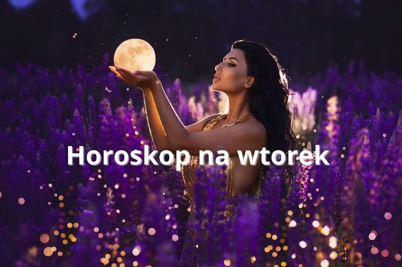 Horoskop na wtorek - sprawdź, co przewidziała wróżka Aira