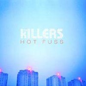 The Killers: -Hot Fuss