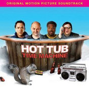 różni wykonawcy: -Hot Tub Time Machine