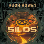 Hugh Howey, Silos