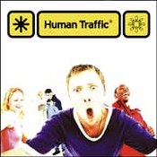 muzyka filmowa: -Human Traffic