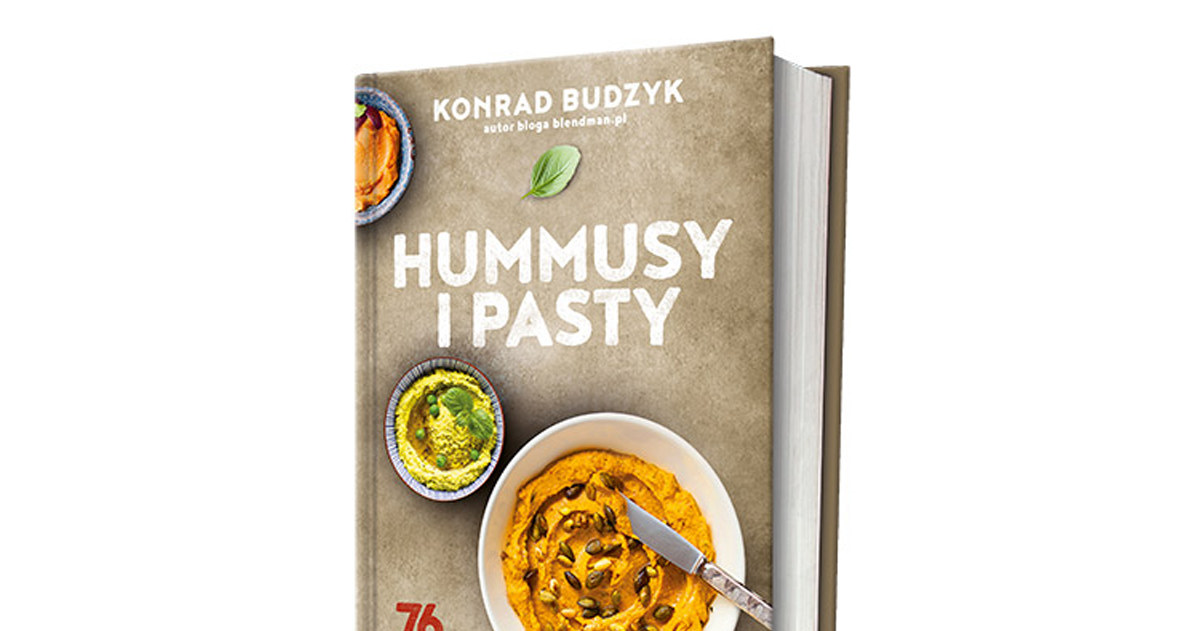 "Hummusy i pasty" Konrada Budzyka /materiały prasowe