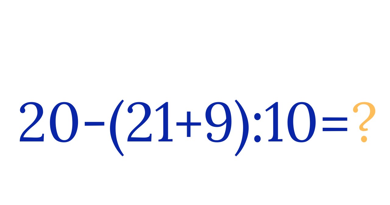 Ile to jest 20-(21+9):10? Zagadka matematyczna, z którą uczniowie  radzą sobie perfekcyjnie, za to dorośli nie do końca. /materiały własne /INTERIA.PL