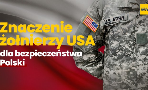 Ilu żołnierzy USA naprawdę potrzebuje Polska? Eksperci oceniają sytuację