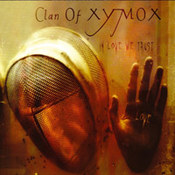 Clan Of Xymox: -In Love We Trust