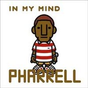 Pharrell Williams: -In My Mind