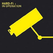 Hard Fi: -In Operation
