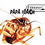 Papa Roach: -Infest