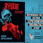 Inspirowana faktami historia szpiegowskiej organizacji "Rygor"