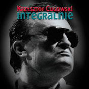 Krzysztof Cugowski: -Integralnie