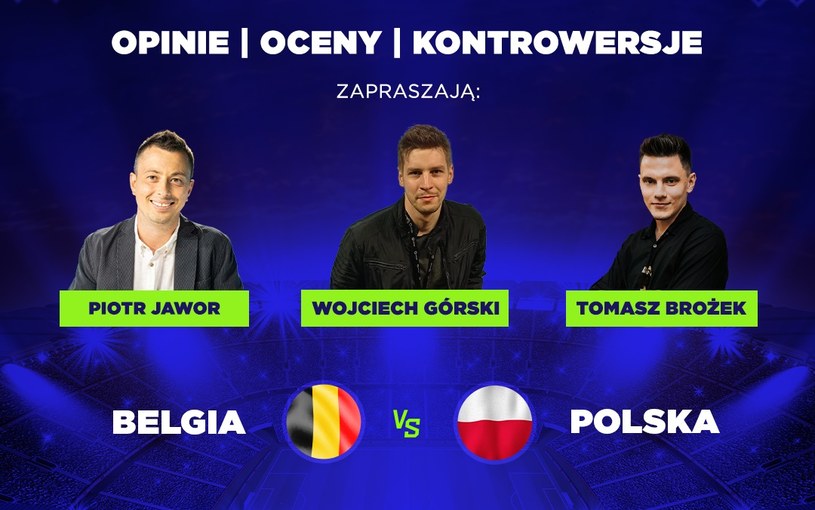 "Interia Sport - Gramy Dalej!" po meczu Belgia - Polska
