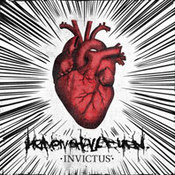 Heaven Shall Burn: -Invictus