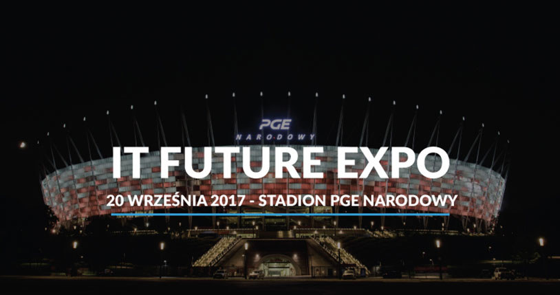 IT Future Expo 2017 /IT Future Expo /materiały prasowe