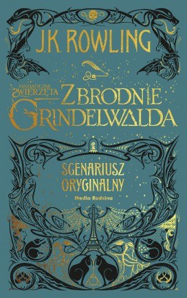 J.K. Rowling, Fantastyczne zwierzęta: Zbrodnie Grindelwalda /materiały prasowe