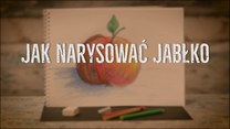 Jak narysować jabłko? Rysowanie dla dzieci